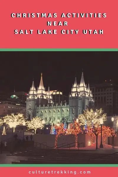 Christmas Activities near Salt Lake City Utah (from a Local)