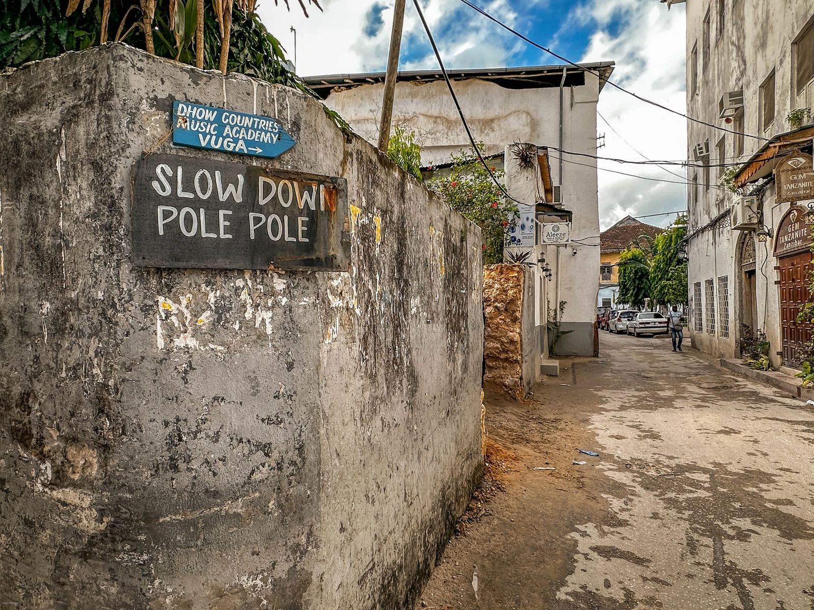 Pole Pole Sign - Things To See In Stonetown Zanzibar